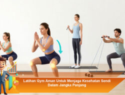 Latihan Gym Aman Untuk Menjaga Kesehatan Sendi Dalam Jangka Panjang