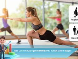 Tips Latihan Kebugaran Membantu Tubuh Lebih Bugar